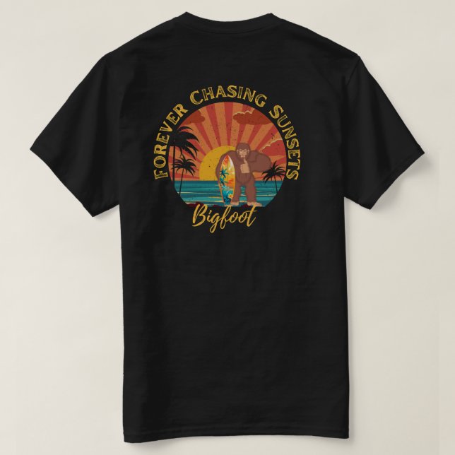 Camiseta Para sempre perseguir Pôrs do sol de pés grandes s (Verso do Design)