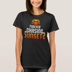 Camiseta Para sempre perseguir Pôrs do sol Verão Retro Suns