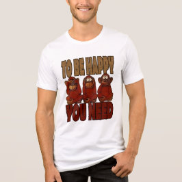 Camiseta Para ser feliz você precisa