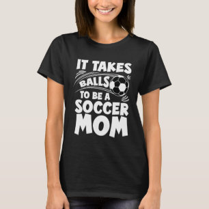 Camiseta Para Ser Uma Mãe De Futebol, Jogadora De Futebol, 