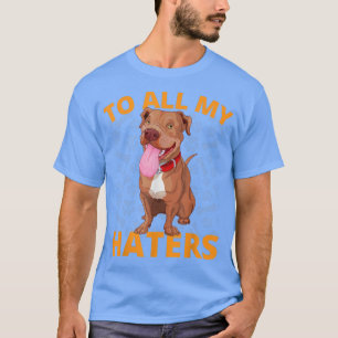 Camiseta Para Todos Os Meus Invejantes Engraçados Dogs Do C