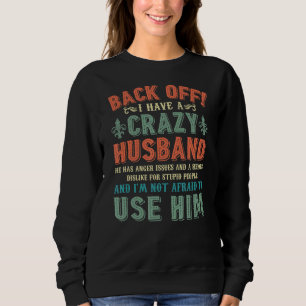 Camiseta Para trás, tenho um marido maluco, que não tenho m