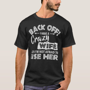 Camiseta Para trás tenho uma mulher louca e não tenho medo 
