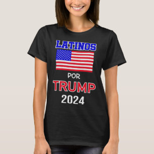 Camiseta Para Trump 2024 Pro Trump Gift - Latinos Por Trump