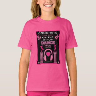Camiseta Parabéns ao Vencedor da Competição de Dança K-Pop
