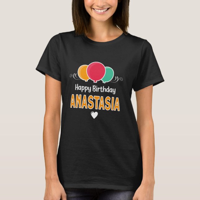 Camiseta Parabéns dizendo Anastasia (Frente)