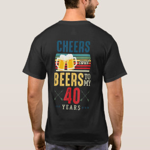 Camiseta Parabéns e Cervejas pelos meus 40 Anos   40º Anive