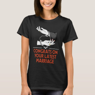 Camiseta Parabéns pelo seu último casamento de Casamentos s