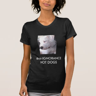Camiseta PARADA BSL dos cães da ignorância da proibição