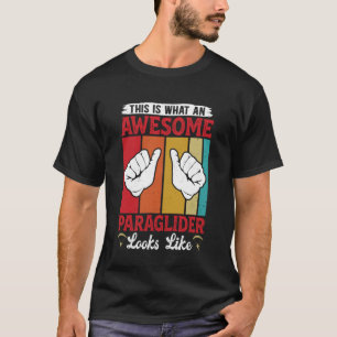 Camiseta Paraglider É Como Um Paraglider Se Parece Pa