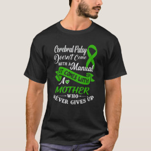 Camiseta Paralisia Cerebral Uma Mãe Que Nunca Desiste Faixa