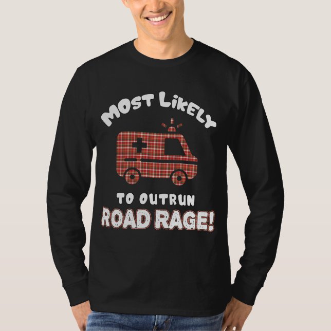Camiseta Parametera EMT EMS Engraçado Mais Provável Para Ul (Frente)