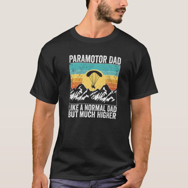 Camiseta Paramotor Pilot like a normal dad Paramotoring Dad (Frente)