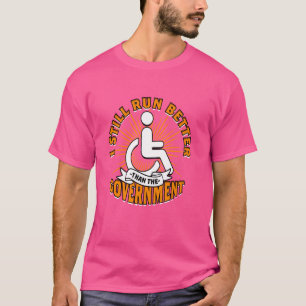 Camiseta Paraplégico Cadeira De Rodas Eu Ainda Corro Melhor