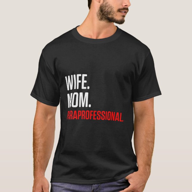 Camiseta Paraprofessionadora Esposa Professora de Educação  (Frente)