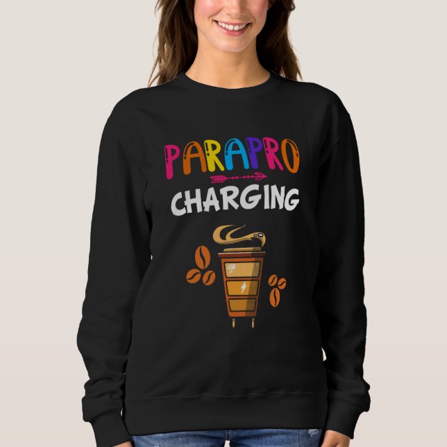 Camiseta Paraprofessional Coffee Parapro Charging Paraeduca (Frente)