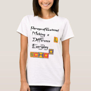 CAMISETA PARAPROFESSIONAL QUE FAZ UMA DIFERENÇA