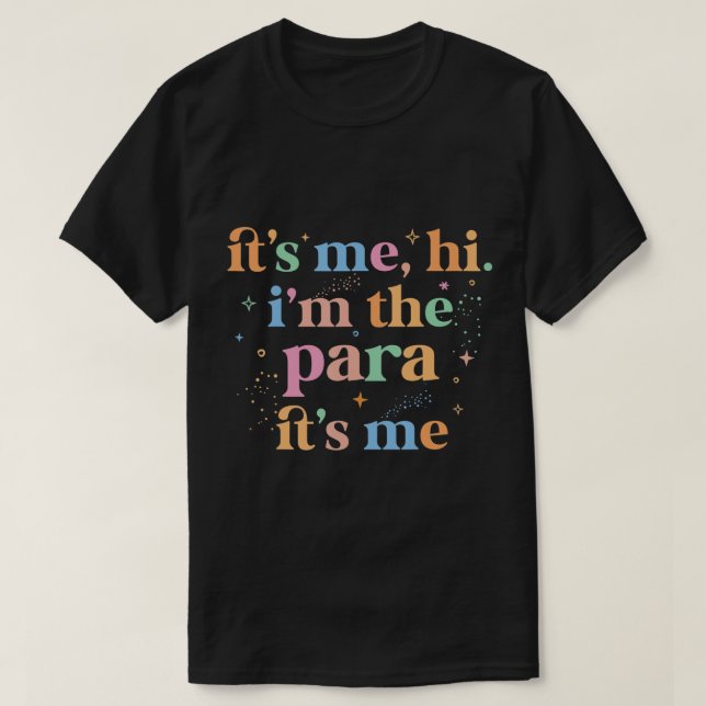 Camiseta Paraprofessionnelle Sou eu... (Frente do Design)