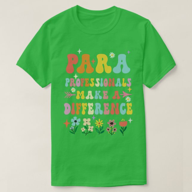Camiseta Paraprofissionais Fazem A Diferença De Professores (Frente do Design)