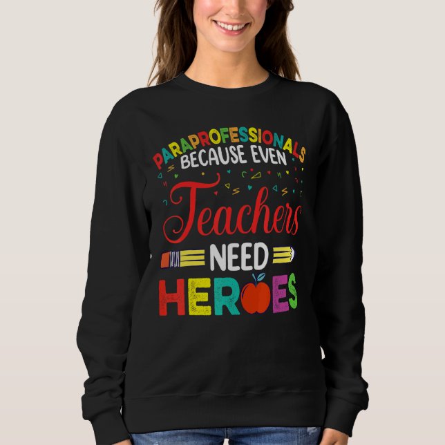 Camiseta Paraprofissionais Porque Até Os Professores Precis (Frente)