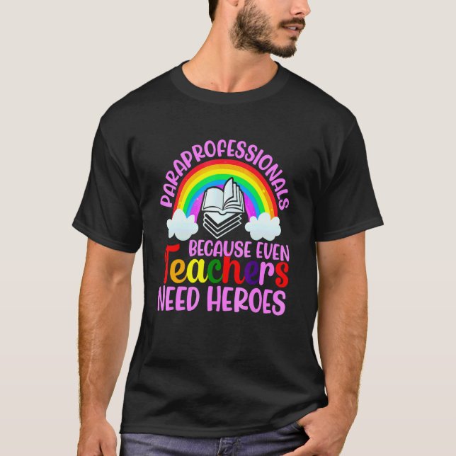 Camiseta Paraprofissionais Porque Até Professores Precisam  (Frente)