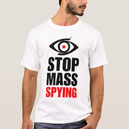 Camiseta Parar a espionagem em massa | Estado Anti-Vigilânc