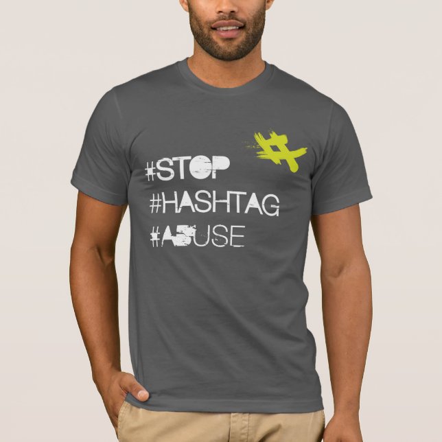 Camiseta Parar Abuso de Hashtag (Frente)