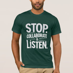 Camiseta Parar Colaboração e Ouvir