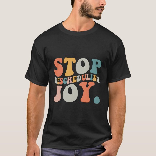Camiseta Parar de Reprogramar Joy (Frente)