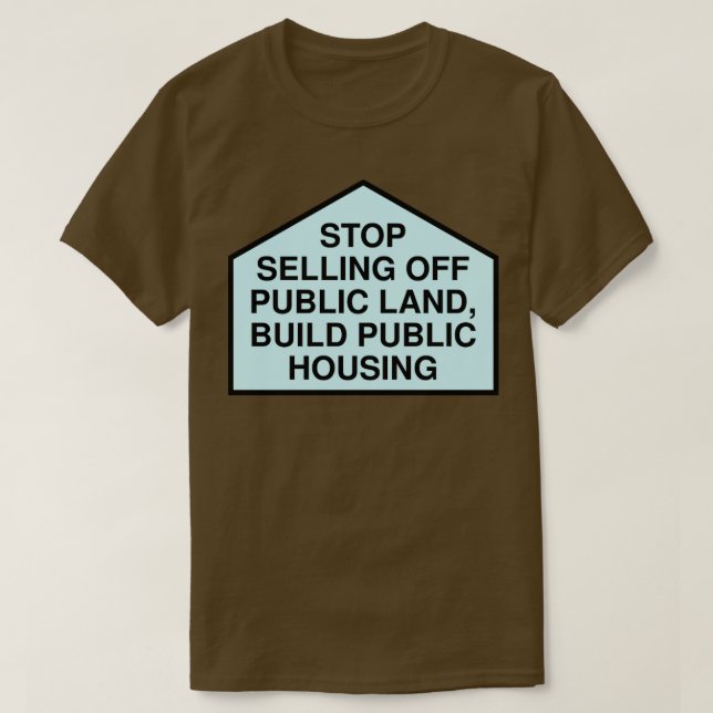 Camiseta Parar De Vender Terras Públicas Construir Habitaçã (Frente do Design)