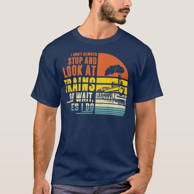 Camiseta Parar E Olhar Para Os Comboios Engenheiro Caminho  (Frente)