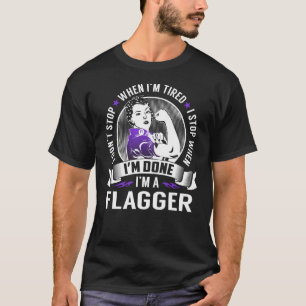 Camiseta Parar Flagger Quando Terminar