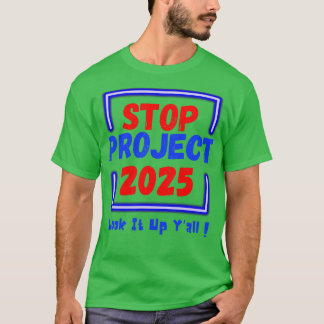 Camiseta Parar O Projeto 2025 Procurar
