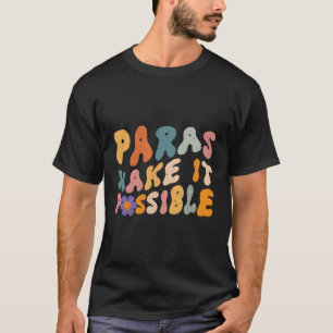 Camiseta Paras Torna Possível Professora Paraprofessionn Pa