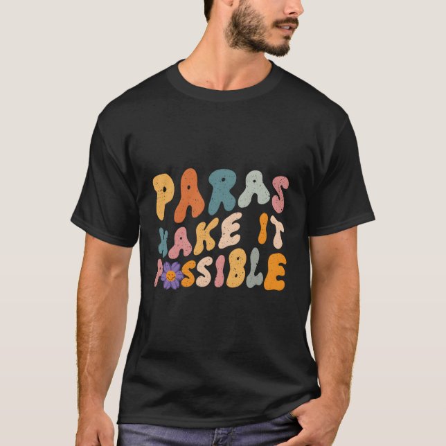 Camiseta Paras Torna Possível Professora Paraprofessionn Pa (Frente)