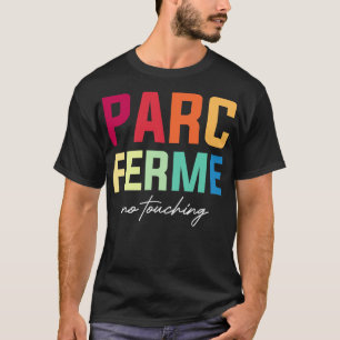 Camiseta Parc Ferm No Touch F1 Design