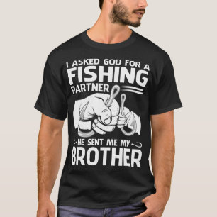 Camiseta Parceiro De Pesca Ele Me Enviou Meu IRMÃO