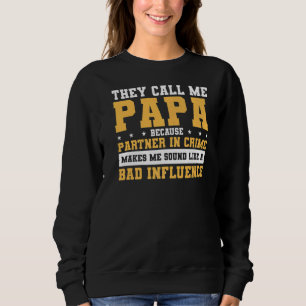 Camiseta Parceiro Em Crime Me Faz Parecer Um Influente Ruim