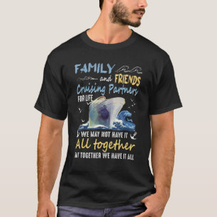 Camiseta Parceiros Cruzadores Da Família E Amigos Para A Vi