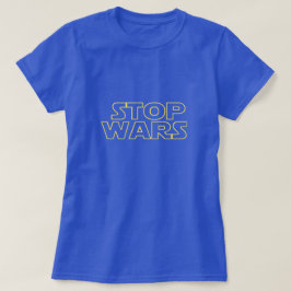 Camiseta Pare as Guerras