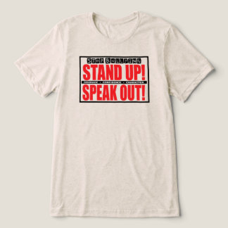 Camiseta Pare com o Bullying - Levante-se, Fale Alto