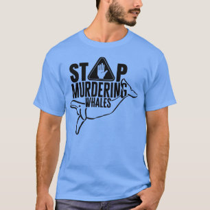 Camiseta Pare de assassinar baleias 1
