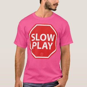 Camiseta Pare De Brincar Devagar O Humor De Golfe Dos Homen
