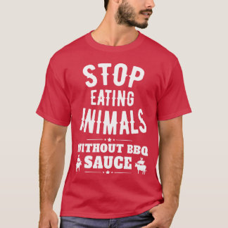 Camiseta Pare de Comer Animais Sem Molho de Churrasco engra