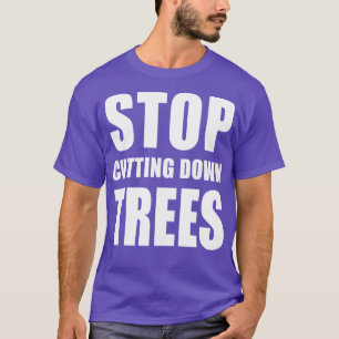 CAMISETA PARE DE CORTAR ÁRVORES SALVAR A TERRA DO PLANETA