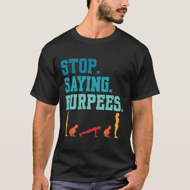 Camiseta Pare De Dizer Burpees Exercem Piada De Aranha (Frente)