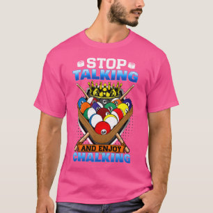 Camiseta Pare De Falar Comece A Falar Com O Bilhar Da Pisci
