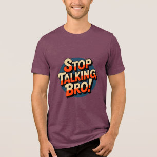 Camiseta Pare De Falar, Mano - Atitude Negrito