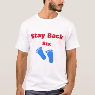 Camiseta Pare de ficar para trás seis pés Bobo engraçada Ca