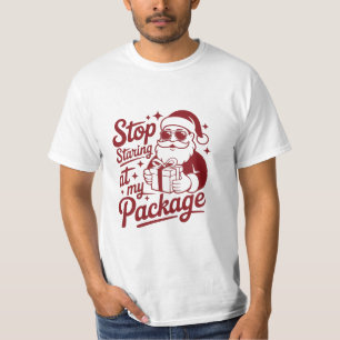Camiseta Pare de Olhar Minha Embalagem – Engraçado e Sassy